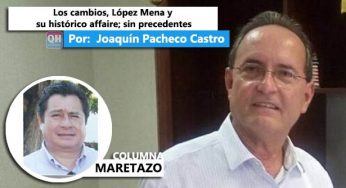 Los cambios, López Mena y su histórico affaire; sin precedentes