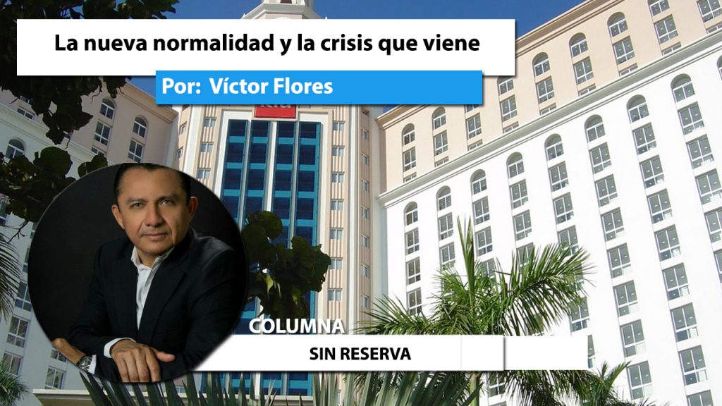 La nueva normalidad y la crisis que viene