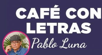 Pablo Luna invita a los cancunenses a “Café con Letras”
