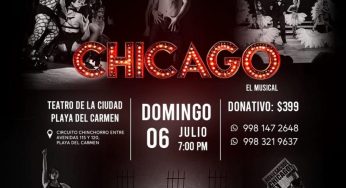 Chicago, el musical llega a Playa del Carmen