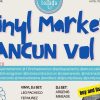 Cancún Vinyl Market celebrará su 7° edición con vinilos y DJ sets análogos