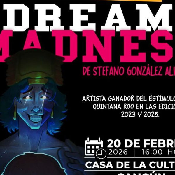 Presentan “Dream Madness” en la Casa de la Cultura de Cancún