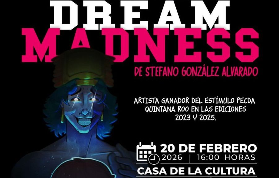 Presentan “Dream Madness” en la Casa de la Cultura de Cancún