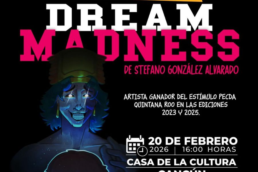 Presentan “Dream Madness” en la Casa de la Cultura de Cancún