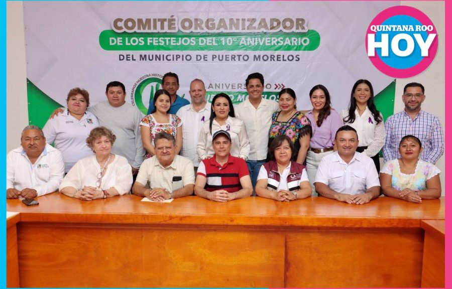 Instalan comité para celebrar el 10 aniversario de Puerto Morelos