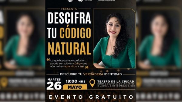Presentarán “Descifra Tu Código Natural” en Cancún