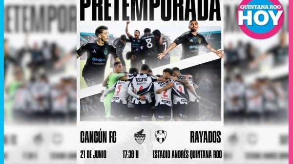 Cancún FC vs Rayados será el primer amistoso rumbo al Apertura