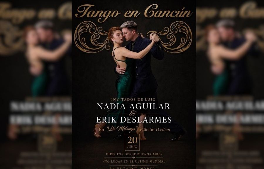 Campeones del tango argentino llegarán a Cancún para una milonga especial