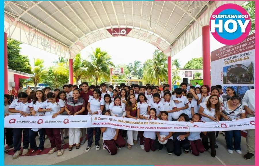 Mara Lezama entrega nuevo domo escolar en Huay-Pix