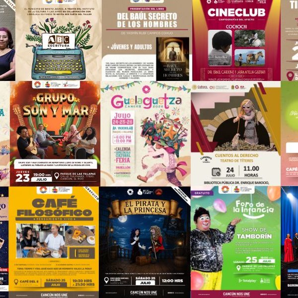 Conoce la cartelera cultural de Cancún del 22 al 26 de julio