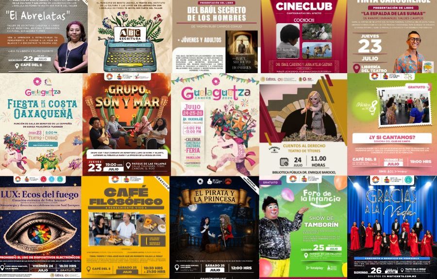 Conoce la cartelera cultural de Cancún del 22 al 26 de julio