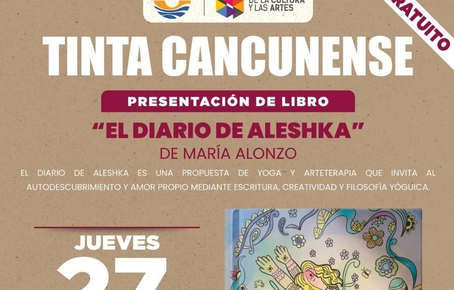 María Alonzo presenta “El diario de Aleshka” en Cancún
