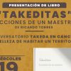 Ricardo Torres invita a conocer las enseñanzas de Takeda