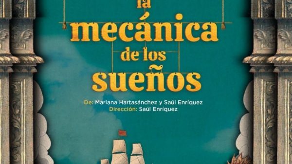 “La mecánica de los sueños” llegará al teatro de Cancún