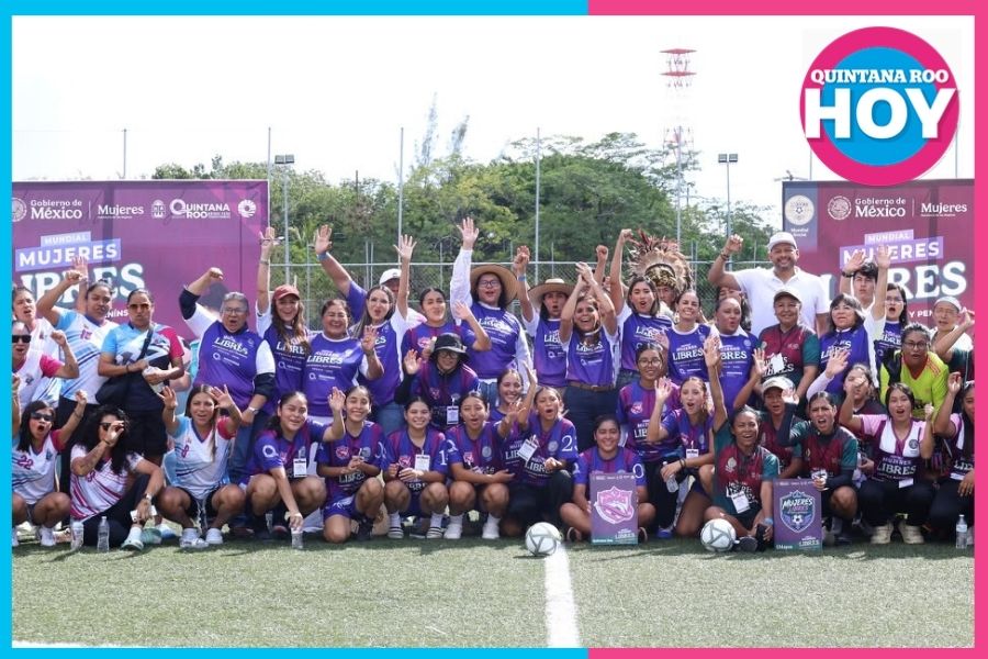 Mundial Mujeres Libres Cancún impulsa la inclusión y el deporte