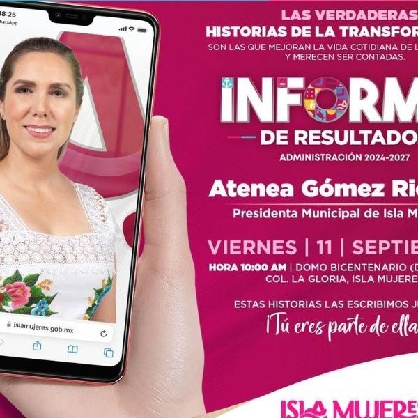Atenea Gómez informe de resultados se invitan a familias Isla Mujeres