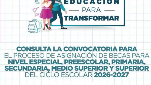 Becas educación para transformar Cancún abre registro 2026