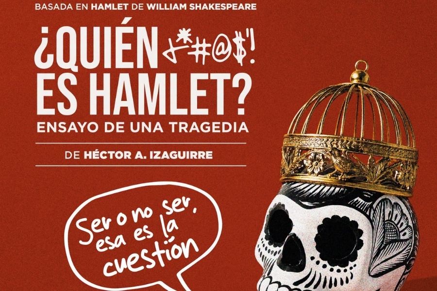 ¿Quién #@$’! es Hamlet? El chisme llega al escenario