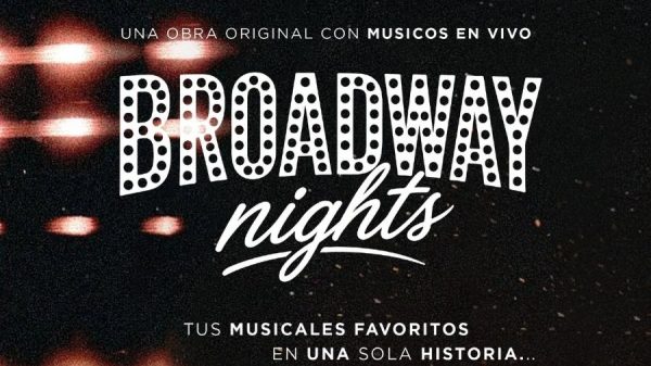Broadway Nights llega al Teatro de la Ciudad