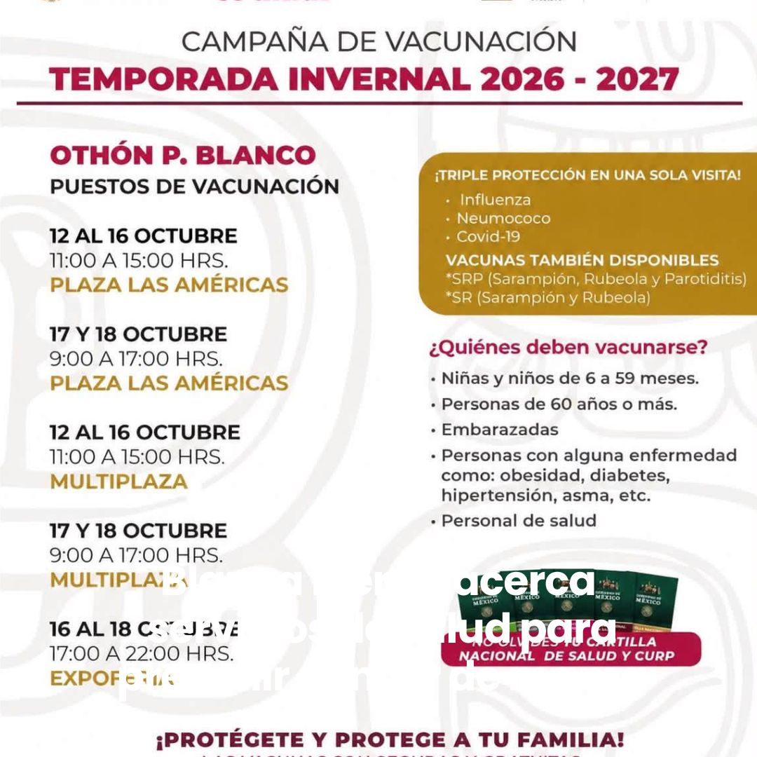 Quintana Roo promueve vacunación gratuita para la temporada invernal
