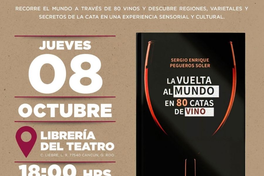 La vuelta al mundo en 80 catas de vino llega a Cancún
